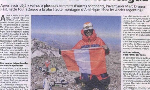 Le Tropézien Marc Dragon au sommet de l’Aconcagua, la plus haute montagne d’Amérique, quel exploit !!