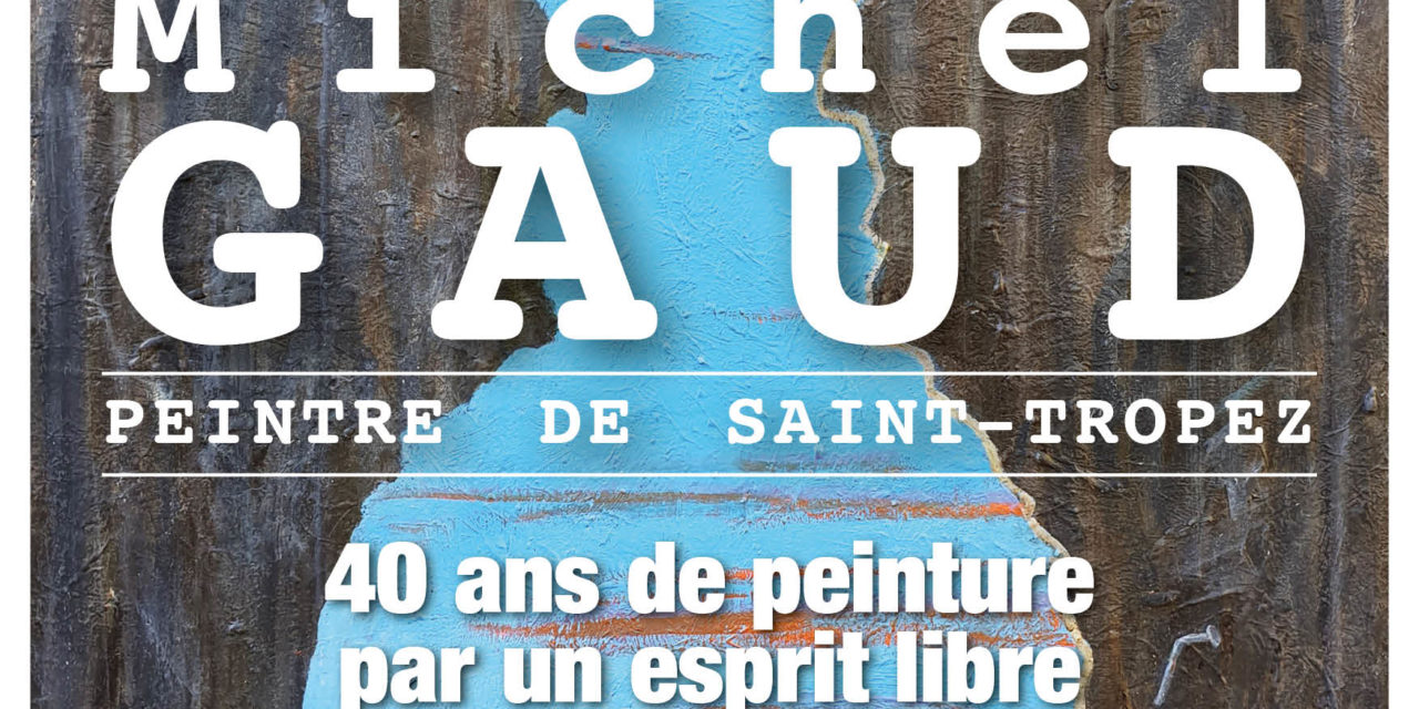 Exposition : Michel Gaud