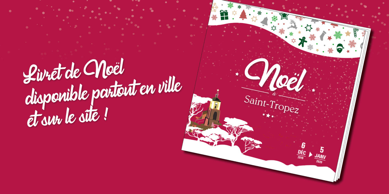 Découvrez le programme de Noël à Saint-Tropez !