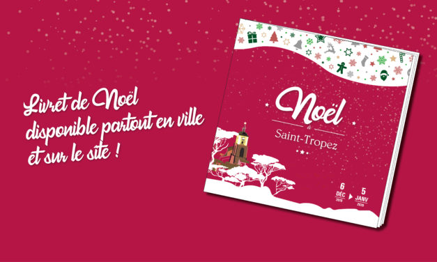 Découvrez le programme de Noël à Saint-Tropez !