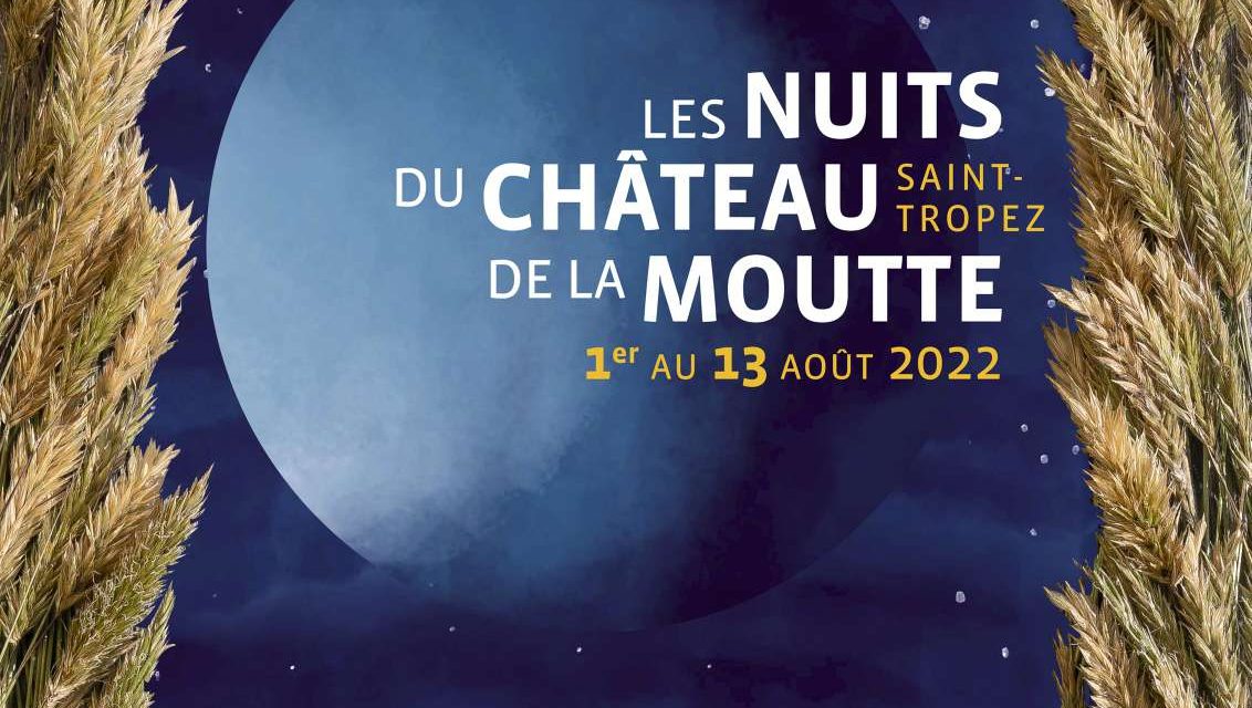 Les nuits du Château de la Moutte font leur retour