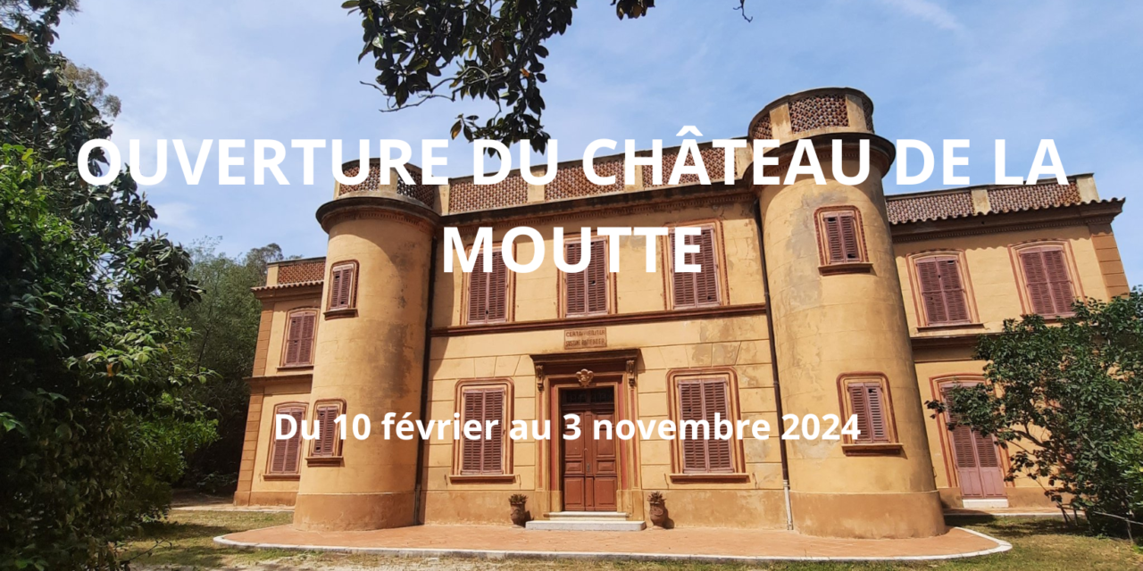 Ouverture du Parc du Château de la Moutte