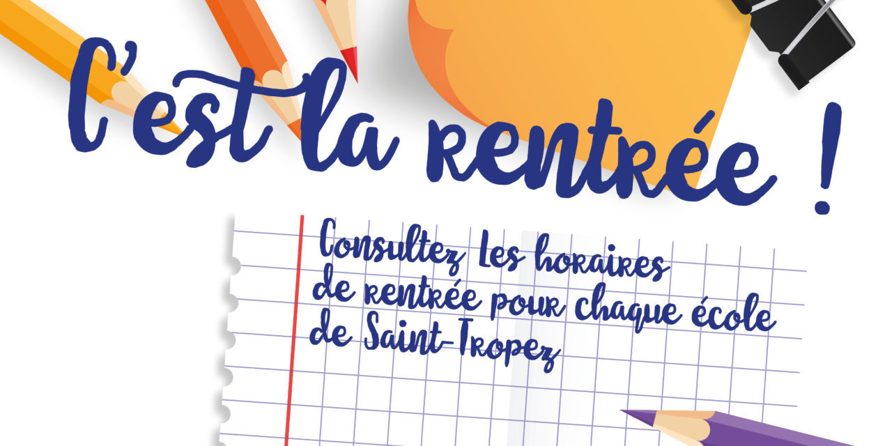 Horaires de rentrée scolaire 2021 – 2022