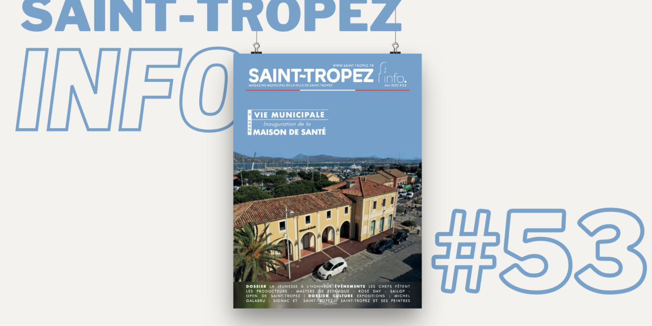 Découvrez le nouveau Saint-Tropez Info !