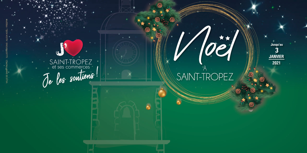 NOEL A SAINT-TROPEZ : LE NOUVEAU PROGRAMME !