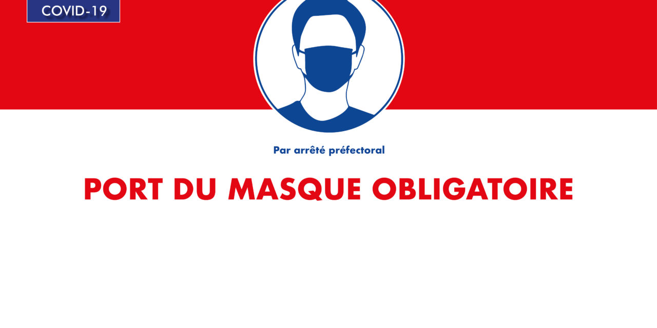Port du masque obligatoire du 8 au 21 janvier 2022