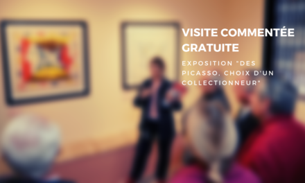 Visite commentée gratuite de l’exposition « Des Picasso, choix d’un collectionneur »
