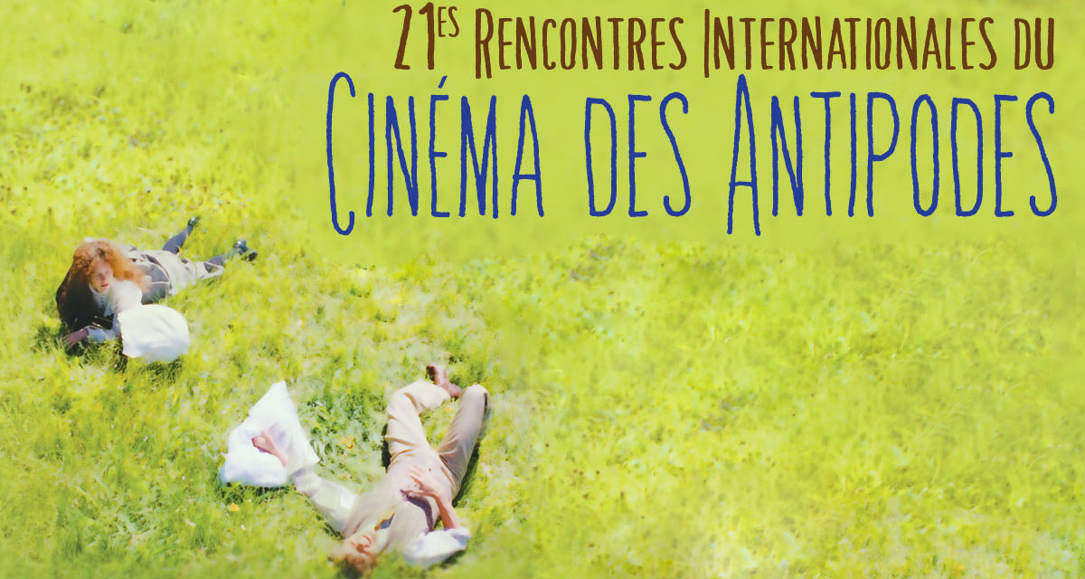 FESTIVAL DES ANTIPODES : LE MEILLEUR DU CINÉMA DU BOUT DU MONDE