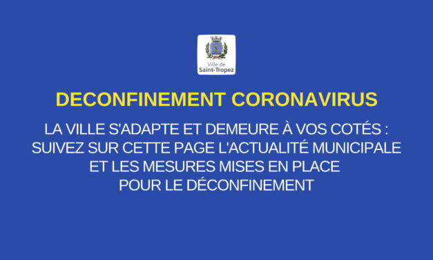 Déconfinement phase 2 à partir du 2 juin : ce qui change à Saint-Tropez