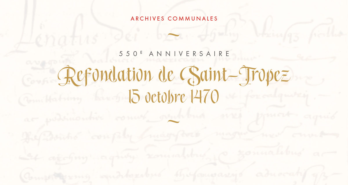 EXPOSITION « SAINT-TROPEZ 1470 / 2020 »