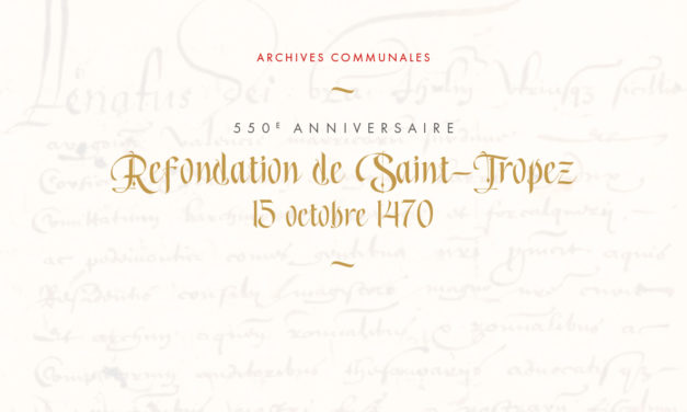 EXPOSITION « SAINT-TROPEZ 1470 / 2020 »