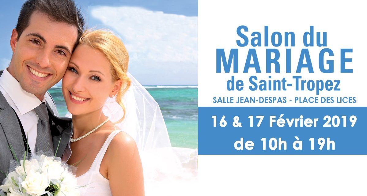 Salon du mariage de Saint-Tropez